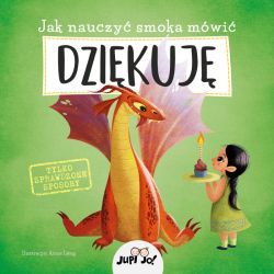 Okadka ksiki - Jak nauczy smoka mwi DZIKUJ