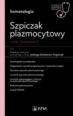 Okadka ksiki - Szpiczak plazmocytowy i inne gammopatie. W gabinecie lekarza specjalisty. Hematologia