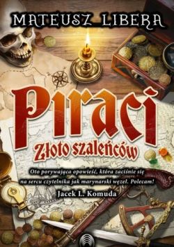 Okadka ksiki - Piraci. Zoto szalecw