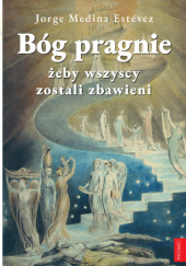 Okadka ksiki - Bg pragnie, eby wszyscy zostali zbawieni