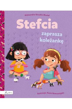 Okadka ksiki - Stefcia zaprasza koleank