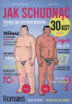 Okadka ksiki - Jak schudn 30 kg?. Prawdziwa historia miosna