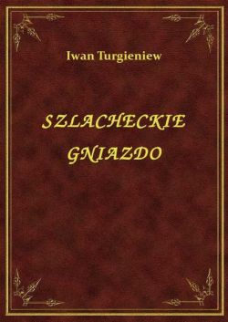 Okadka ksiki - Szlacheckie gniazdo