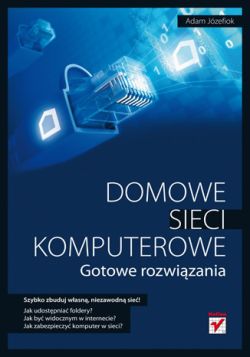 Okadka ksiki - Domowe sieci komputerowe. Gotowe rozwizania