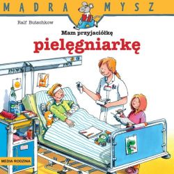 Okadka ksiki -  Mam przyjacik pielgniark