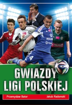 Okadka ksiki - Gwiazdy ligi polskiej