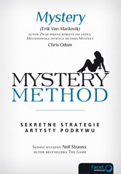 Okadka ksiki - Mystery method. Sekretne strategie artysty podrywu