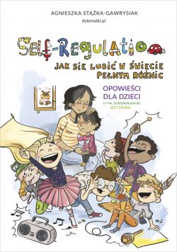 Okadka ksiki - Self-Regulation. Jak si lubi w wiecie penym rnic