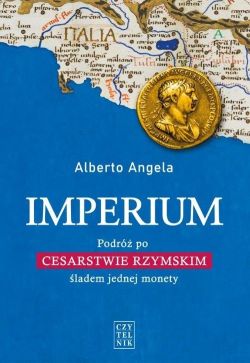 Okadka ksiki - Imperium. Podr po Cesarstwie Rzymskim ladem jednej monety