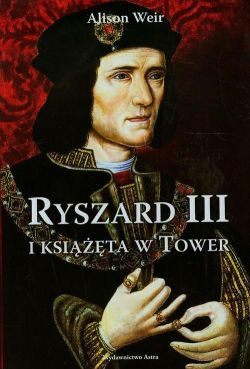 Okadka ksiki - Ryszard III i ksita w Tower