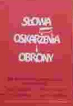 Okadka ksiki - Sowa, oskarenia i obrony, zapiski 80-84