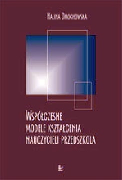 Okadka ksiki - Wspczesne modele ksztacenia nauczycieli przedszkola