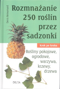 Okadka ksiki - Rozmnaanie 250 rolin przez sadzonki