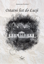 Okadka ksiki - Ostatni list do ucji