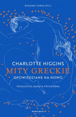 Okadka ksiki - Mity greckie opowiedziane na nowo