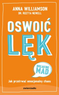 Okadka ksiki - Oswoi lk. Jak przetrwa emocjonalny chaos