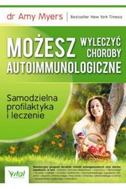 Okadka ksiki - Moesz wyleczy choroby autoimmunologiczne. Samodzielna praktyka i leczenie