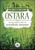 Okadka ksiki - Ostara. Rytuay, przepisy i zaklcia na rwnonoc wiosenn