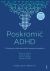 Okadka ksiki - Poskromi ADHD. Poznawczo-behawioralna terapia dorosych. Podrcznik terapeuty