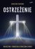 Okadka ksiki - Ostrzeenie. wiadectwa i proroctwa o owieceniu sumie