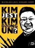 Okadka ksiki - Kim jest Kim Dzong Un?