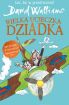 Okadka ksiki - Wielka ucieczka Dziadka 