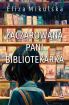 Okadka ksiki - Zaczarowana pani bibliotekarka