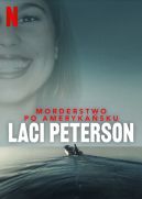 Okadka - Morderstwo po amerykasku: Laci Peterson