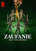 Okadka - Zaufanie: Gra chciwoci