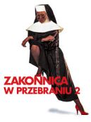 Okadka - Zakonnica w przebraniu 2: Powrt do habitu