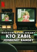 Okadka - Nierozwizane sprawy: Kto zabi JonBent Ramsey