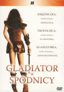 Okadka - Gladiator w spdnicy