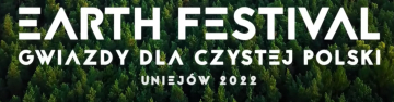 News „Earth Festival 2022: Gwiazdy dla czystej Polski” – artyci z ekologicznym manifestem