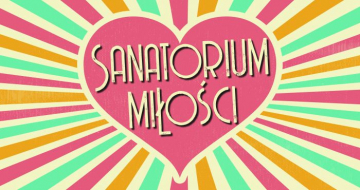 News  Sanatorium mioci: sezon 5 – opis 7 i 8 odcinka programu