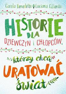 News Misja: rodowisko. „Historie dla dziewczyn i chopcw, ktrzy chc uratowa wiat