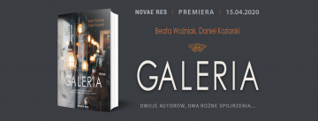 News Barwny, fascynujcy kalejdoskop ludzkich losw. „Galeria