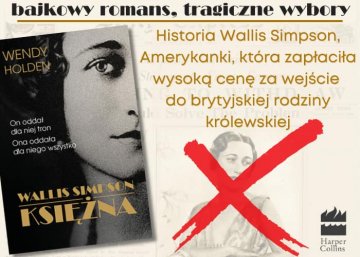 News Bajkowy romans, tragiczne wybory. „Wallis Simpson. Ksina