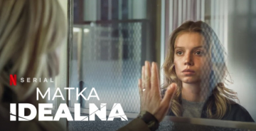 News Matka idealna - nowy kryminalny serial zadebiutowa na Netflix 