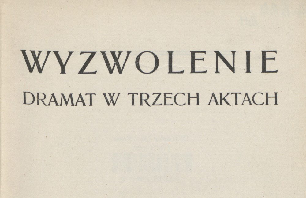 News Mistrzowska adaptacja Wyspiaskiego – Teatr Telewizji: Wyzwolenie