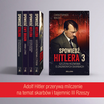 News Lubi Pan Polakw? Fragment ksiki  „Spowied Hitlera. Szczera rozmowa o zaginionych skarbach