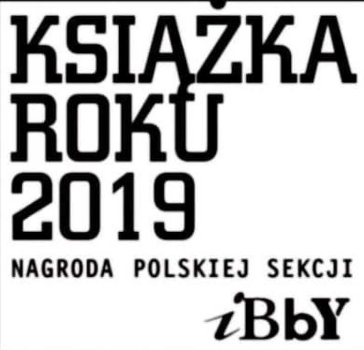 News Oto najlepsze ksiki dla dzieci i modziey 2019! Znamy nominacje do tytuu Ksiki Roku 2019 polskiej sekcji IBBY