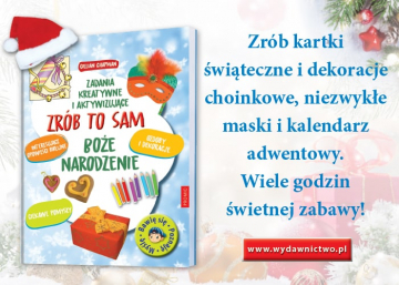 News  Przygotuj si na wita! „Zrb to sam. Boe Narodzenie. Zadania kreatywne i aktywizujce