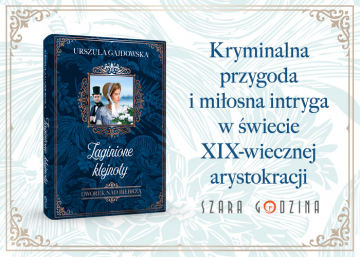 News Kryminalna przygoda i miosna intryga w wiecie XIX-wiecznej arystokracji. „Zaginione klejnoty