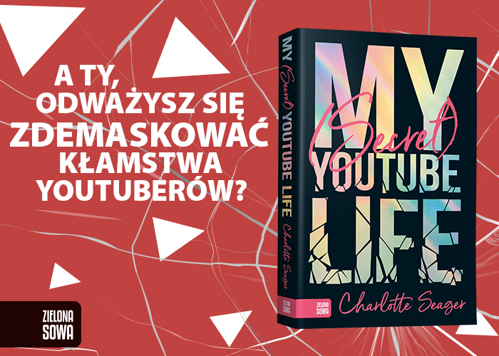 News Kim ona jest? Fragment ksiki „My secret YouTube life