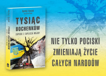 News Nie tylko pociski zmieniaj ycie caych narodw. „Tysic bochenkw. Zapiski z zaplecza wojny