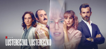 News Lustereczko, lustereczko - komediodramat o pragnieniach i ich materializacji ju na Netflix 