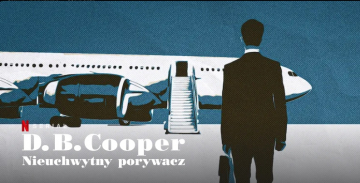 News D.B. Cooper: Nieuchwytny porywacz - serial dokumentalny oparty na faktach 