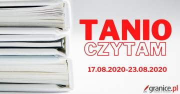 News Tanio Czytam: Promocje w ksigarniach 17-23.08.2020