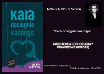 News Morderca czy ofiara? Prawdziwe historie. „Kara dosignie kadego