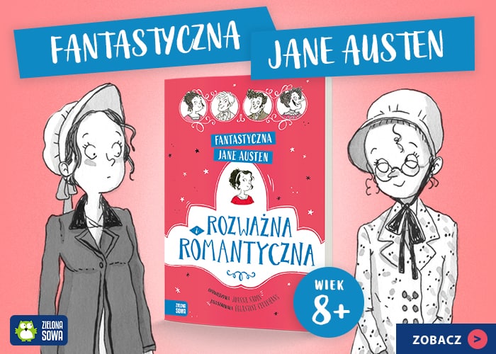 News Jane Austen dla nastolatkw? „Rozwana i romantyczna